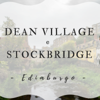 Scoprire Edimburgo: Dean Village e Stockbridge - Itinerario a piedi